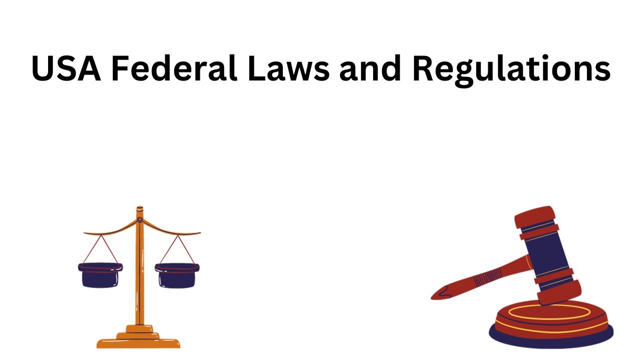 USA Federal Laws and Regulations